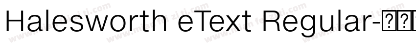 Halesworth eText Regular字体转换